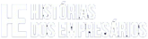 Histórias dos Empresários